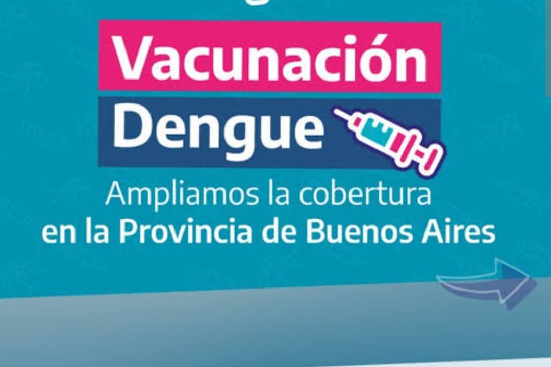 Provincia de Buenos Aires amplía vacunación contra el dengue para mayores de 15 años